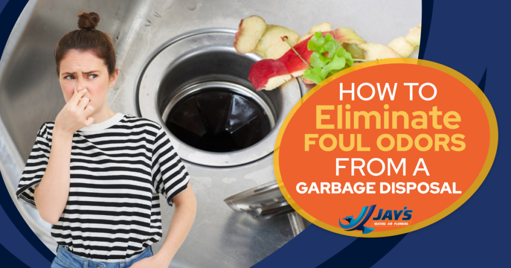 Foul odors from garbage disposal